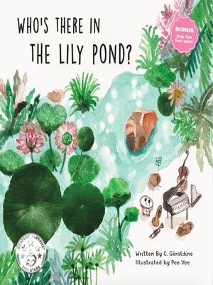 cover image of Who's There In the Lily Pond?